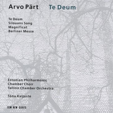 Te deum Arvo Part