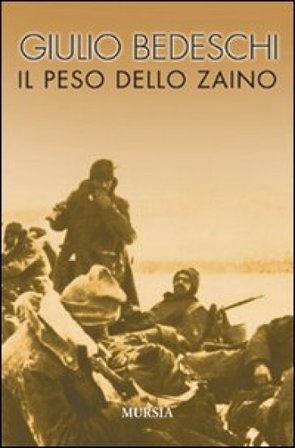Il peso dello zaino Giulio Bedeschi