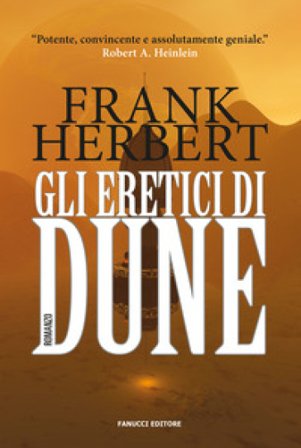 Gli eretici di Dune. Il ciclo di Dune. Vol. 5 Frank Herbert