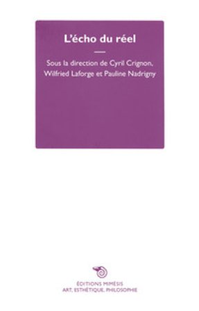 L'écho du réel Cyril Crignon