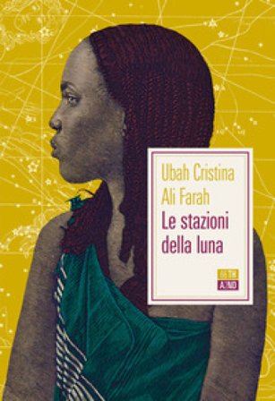 Le stazioni della luna Ubah Cristina Ali Farah