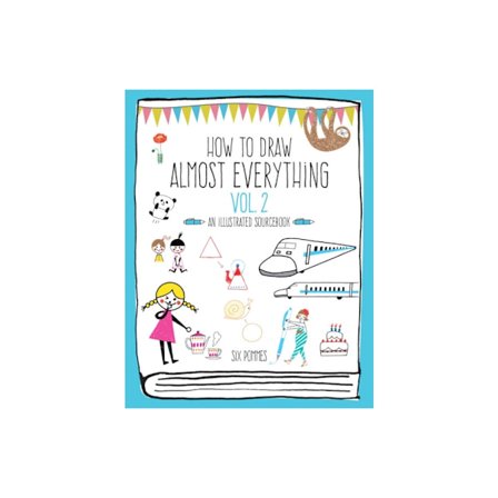How to Draw Almost Everything Volume 2 (häftad, eng)