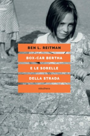 Box-car Bertha e le sorelle della strada Ben Reitman