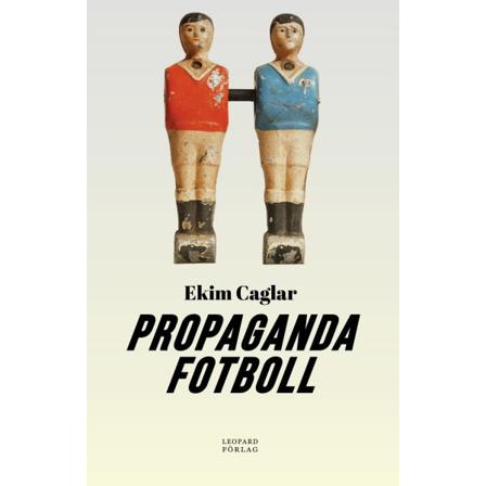 Propagandafotboll 9789173437066