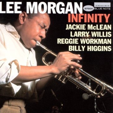 Infinity (uhq) Lee Morgan