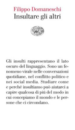 Insultare gli altri Filippo Domaneschi
