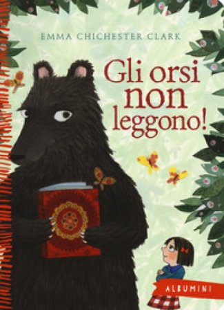 Gli orsi non leggono! Ediz. a colori Emma Chichester Clark