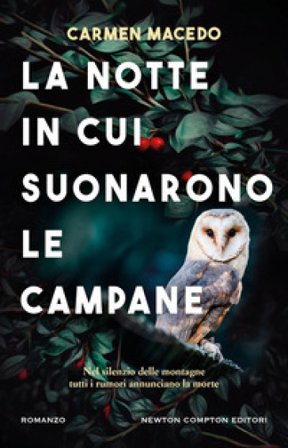La notte in cui suonarono le campane Carmen Macedo