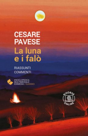 La luna e i falò Cesare Pavese