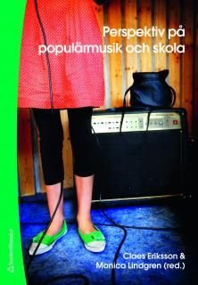 Perspektiv på populärmusik och skola