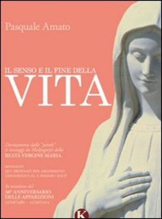 Il senso e il fine della vita Pasquale Amato