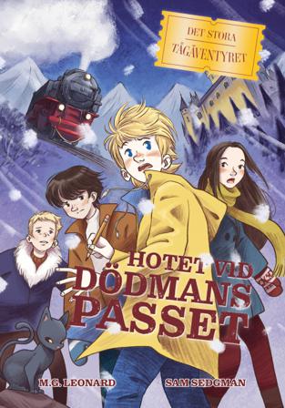 Hotet vid Dödmanspasset - Bok av Sam Sedgman & M. G Leonard - Kartonnage