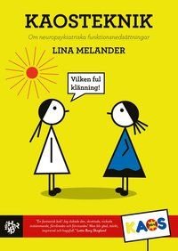 KAOSTEKNIK Om neuropsykiatriska funktionsnedsättningar, ISBN: 9789188387288