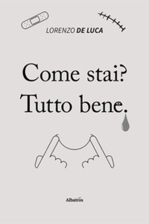Come stai? Tutto bene Lorenzo De Luca