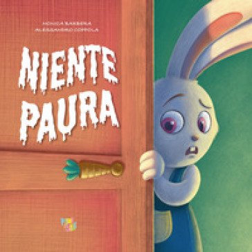 Niente paura. Ediz. a colori Monica Barbera