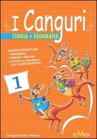 I canguri. Storia geografia. Per la 5a classe elementare NA