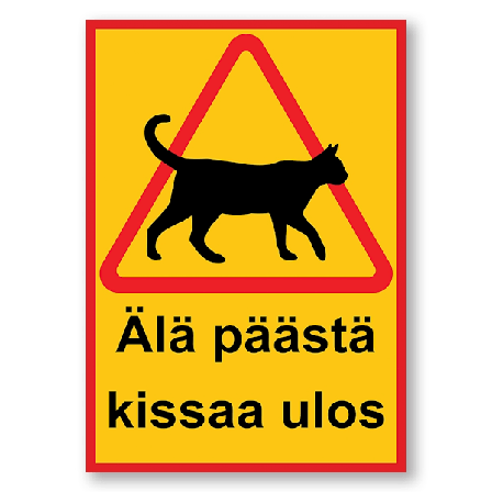 Kissan kyltti / Varoituskyltti Kissa - Kyltti