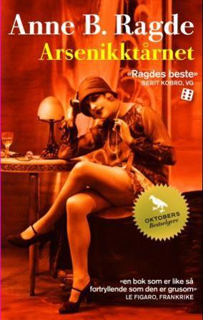 Arsenikktårnet - Bok av Anne B. Ragde - Pocket