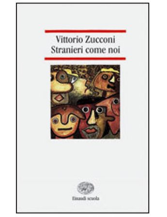 Stranieri come noi Vittorio Zucconi