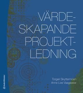 Värdeskapande projektledning