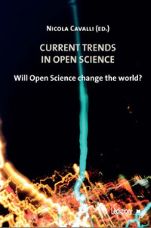 Current trends in Open science. Will Open science change the world?