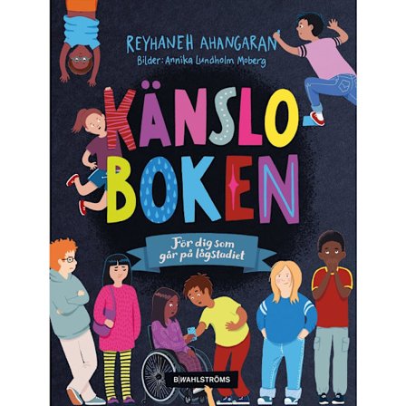 Känsloboken : för dig som går på lågstadiet (inbunden)