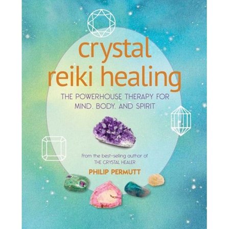Crystal Reiki Healing 9781782498575