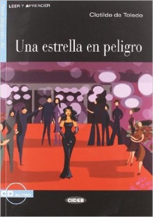 Une estrella en peligro. Con CD Audio Clotilde de Toledo