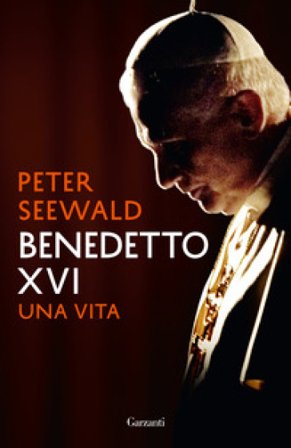 Benedetto XVI. Una vita Peter Seewald