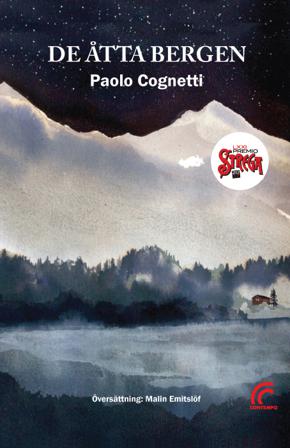 De åtta bergen - Bok av Paolo Cognetti - Pocket