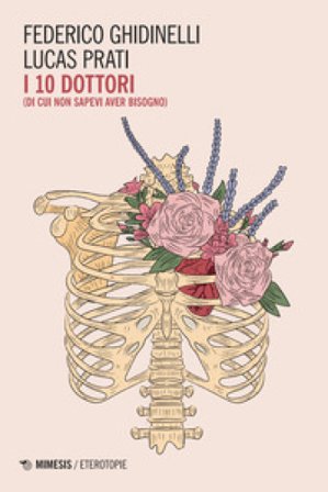 I 10 dottori (di cui non sapevi di avere bisogno) Federico Ghidinelli