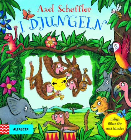 I djungeln - Bok av Axel Scheffler - Board book