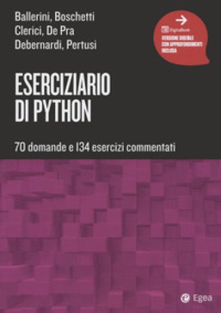 Eserciziario di Python. 70 domande e 134 esercizi commentati Ballerini