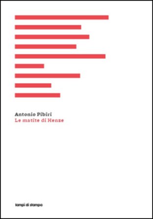 Le matite di Henze Antonio Pibiri