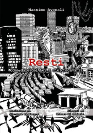 Resti. Come dare del lei a ciò che avanza Massimo Avenali