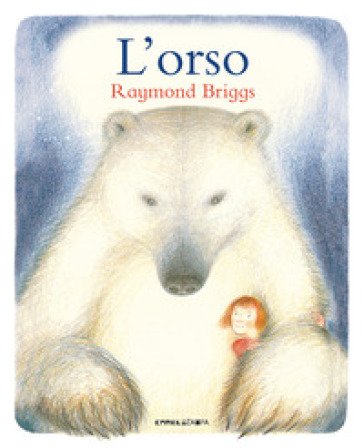 L'orso. Ediz. a colori Raymond Briggs