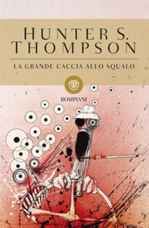 La grande caccia allo squalo Hunter S. Thompson
