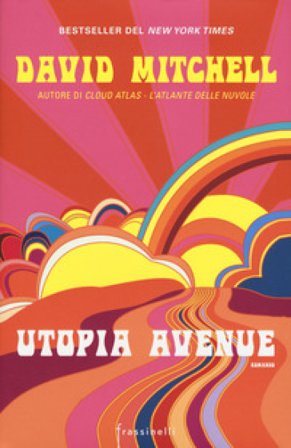 Utopia Avenue David Mitchell