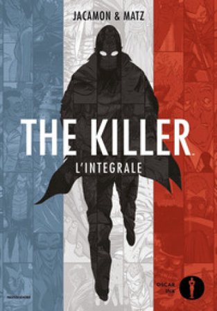 The killer. L'integrale Luc Jacamon