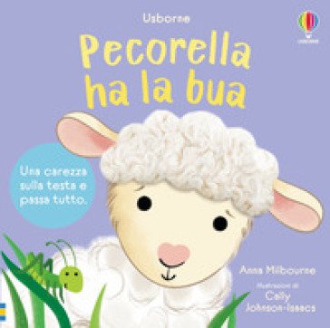 Pecorella ha la bua. Ediz. a colori Anna Milbourne