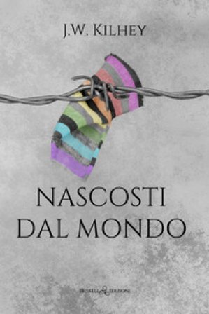 Nascosti dal mondo J. W. Kilhey