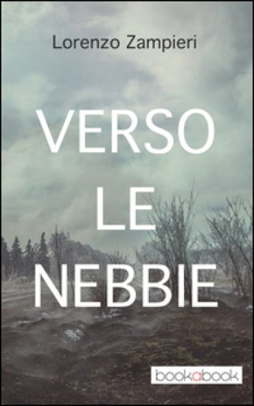 Verso le nebbie Lorenzo Zampieri