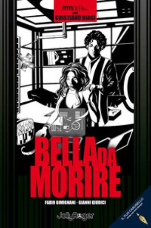 Bella da morire Fabio Gimignani