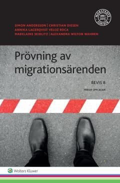 Prövning av migrationsärenden : BEVIS 8