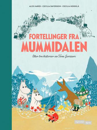 Fortellinger fra Mummidalen - Bok av Alex Haridi & Cecilia Davidsson - Hardback
