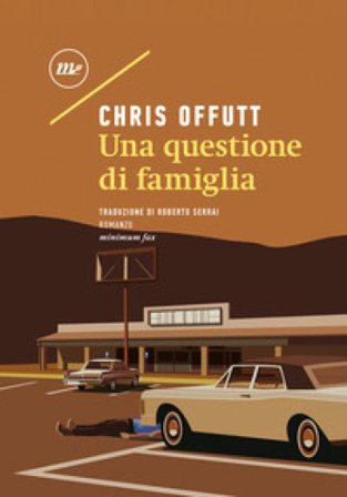 Una questione di famiglia Chris Offutt