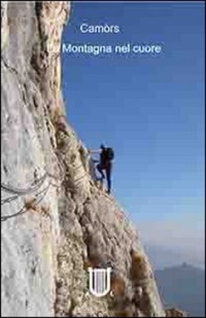 La montagna nel cuore Camòrs