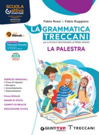La grammatica Treccani. Esercizi. Per la Scuola media. Con e-book. Con espansione online Fabio Rossi