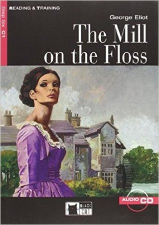 The mill on the floss. Con CD Audio George Eliot
