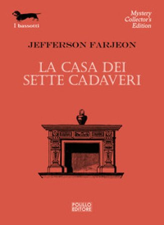 La casa dei sette cadaveri Jefferson Farjeon